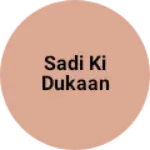Business logo of Sadi ki dukaan
