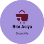 Business logo of Bibi asiya