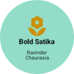 Business logo of Bold Satika