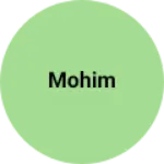Business logo of Mohim