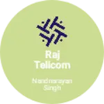 Business logo of Raj Telicom Gumla