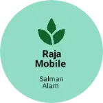 Business logo of Raja Mobile