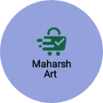 Business logo of Maharsh art
