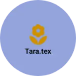 Business logo of Tara.tex