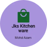 Business logo of Jks kitchenware