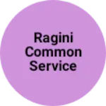 Business logo of Ragini Common Service Centre