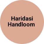 Business logo of Haridasi Handloom
