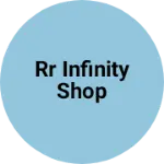 Business logo of RR infinity shop