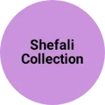 Business logo of shefali collection
