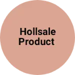 Business logo of Hollsale product