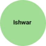 Business logo of Ishwar
