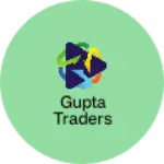Business logo of GUPTA TRADERS