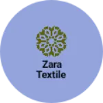 Business logo of Zara textile