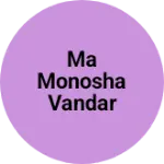 Business logo of Ma monosha vandar