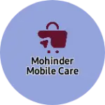 Business logo of Mohinder mobile care