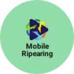 Business logo of Mobile ripearing