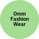 Business logo of Omm Fashion Wear