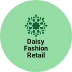 Business logo of Daisy fashion Retail