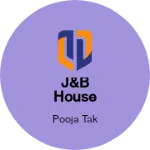 Business logo of J&b House