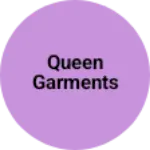 Business logo of Queen Garments