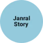 Business logo of Janral story