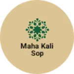 Business logo of Maha Kali sop