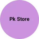 Business logo of Pk store