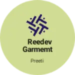 Business logo of REEDEV GARMEMT