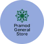 Business logo of Pramod general Store