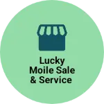Business logo of Lucky moile sale & service