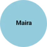 Business logo of Maira