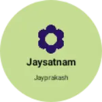 Business logo of jaysatnam
