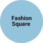Business logo of Fashion Square