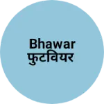 Business logo of Bhawar फुटवियर