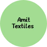 Business logo of Amit textiles