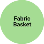 Business logo of Fabric basket