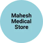 Business logo of Mahesh medical store