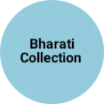 Business logo of Bharati collection