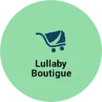 Business logo of Lullaby Boutigue