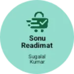 Business logo of Sonu readimat story holselar