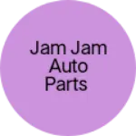 Business logo of Jam jam Auto parts