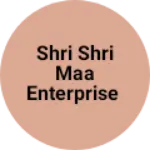 Business logo of Shri Shri maa Enterprise
