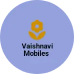 Business logo of Vaishnavi Mobiles