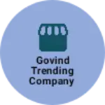 Business logo of Govind trending company