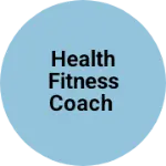 Business logo of Health Fitness Coach