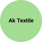 Business logo of Ak Textile