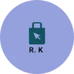 Business logo of R. K