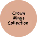 Business logo of Crown wings collection