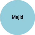 Business logo of Majid