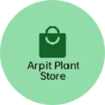 Business logo of Arpit plant store